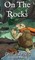 On the Rocks