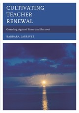 Cultivating Teacher Renewal