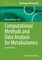 Computational Methods and Data Analysis for Metabolomics