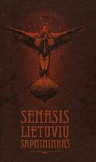 Senasis lietuvių sapnininkas (2005)