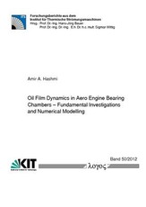 Oil Film Dynamics in Aero Engine Bearing Chambers