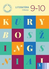 LITERATŪRA. Kūrybos žingsniai 9-10 klasei