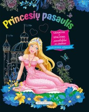 Princesių pasaulis. Grandyk ir spalvink