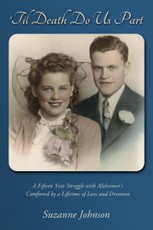 'Til Death Do Us Part: A story of a lifetime of devotion