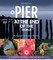 Pier at the End of the World