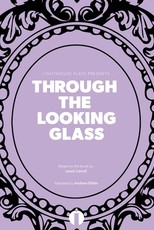 Through the Looking Glass (Lighthouse Plays)