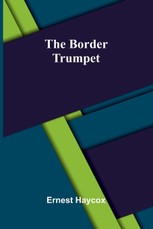 The Border Trumpet