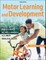Motor Learning and Development