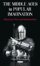 The Middle Ages in Popular Imagination