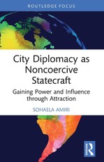 City Diplomacy as Noncoercive Statecraft