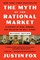 Myth of the Rational Market Revised Edition