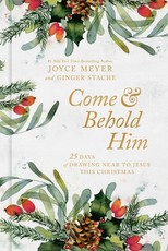 Come and Behold Him