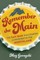 Remember the Main