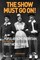 The Show Must Go On! Popular Song in Britain During the First World War