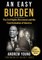 25th Anniversary Edition - An Easy Burden