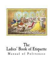 The Ladies' Book of Etiquette