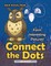Connect the Dots Adult Activity Book -- Form Interesting Pictures!