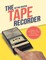The Tape Recorder: Adapted and Retold from a Tape Recording By Rianco Rivera