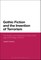 Gothic Fiction and the Invention of Terrorism