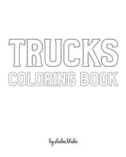 Trucks Coloring Book for Children - Create Your Own Doodle Cover (8x10 Softcover Personalized Coloring Book / Activity Book)