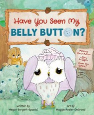Have You Seen My Belly Button?