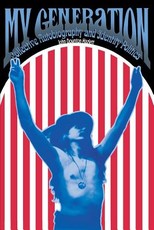 My Generation Collective Autobiography and Identity Politics
