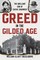 Greed in the Gilded Age