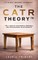 The CATR Theory