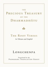 The Precious Treasury of the Dharmadhatu: The Root Verses