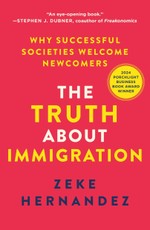 The Truth about Immigration