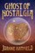 Ghost of Nostalgia
