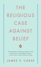 The Religious Case Against Belief