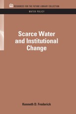 Frederick, K: Scarce Water and Institutional Change