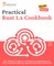 Practical Rust 1.x Cookbook, Second Edition