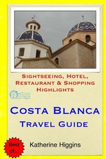 Costa Blanca Travel Guide