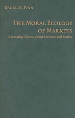 The Moral Ecology of Markets