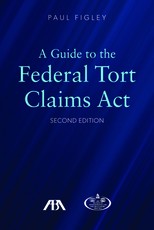 A Guide to the Federal Tort Claims ACT