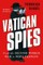 Vatican Spies