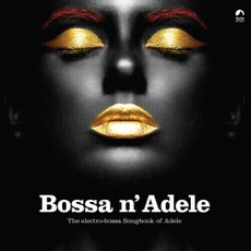 Vinilinė plokštelė LP BOSSA N ADELE „Various Artists“ (Yellow Vinyl) (LP)
