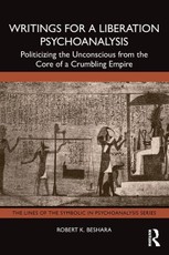 Writings for a Liberation Psychoanalysis