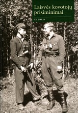 Laisvės kovotojų prisiminimai. IX dalis