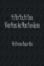 It's Not You, It's Them