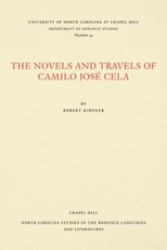 The Novels and Travels of Camilo JosÃ© Cela