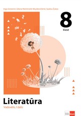 Literatūra. Vadovėlis 8 klasei, I dalis