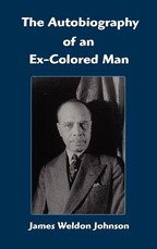 The Autobiography of an Ex-Colored Man