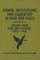 Power, Institutions, and Leadership in War and Peace