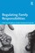 Bridgeman, J: Regulating Family Responsibilities