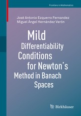 Mild Differentiability Conditions for Newton's Method in Banach Spaces