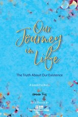 The Journey of Our Life