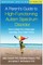 A Parent's Guide to High-Functioning Autism Spectrum Disorder
